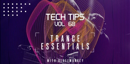 Sonic Academy Tech Tips Volume 60 with Bluffmunkey TUTORiAL